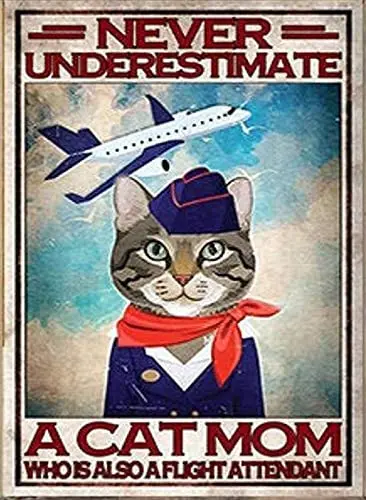 

Metal Sign Never Underestimate A Cat Mom Who Is Also A Flight Attendant Cute Logo Coffee Shop Kitchen Toilet Logo Nics Logo