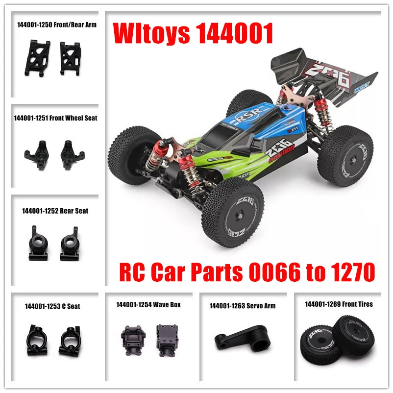 

Wltoys 1:14 Scale RC Car Spare Parts for 144001 Original Parts Accessories 0066 to 1270 Wheels/Screws/Gear/Arm/Base C/Rear Seat
