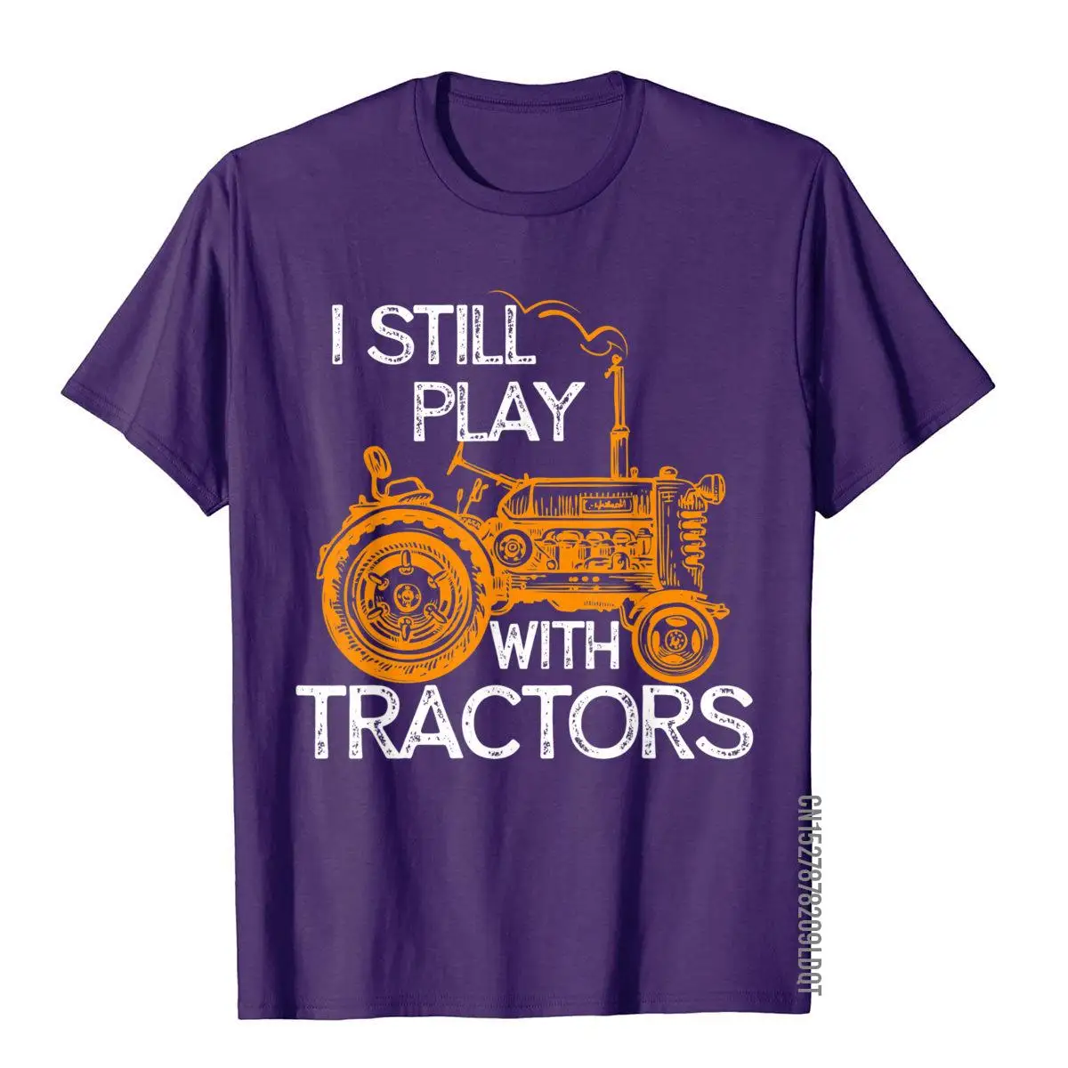 I Still Play With Tractors Funny Gift Farmer Shirt T-Shirt Tops Shirt New Arrival Novelty Cotton Men T Shirt Summer