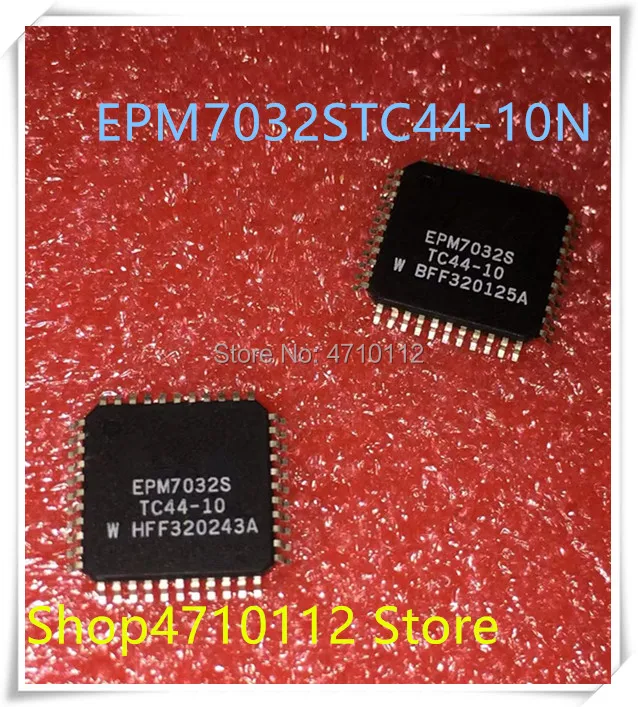 NEW 10PCS/LOT 10PCS EPM7032 EPM7032S EPM7032STC44 EPM7032STC44-10 EPM7032STC44-10N TQFP44 EPM7032STC IC