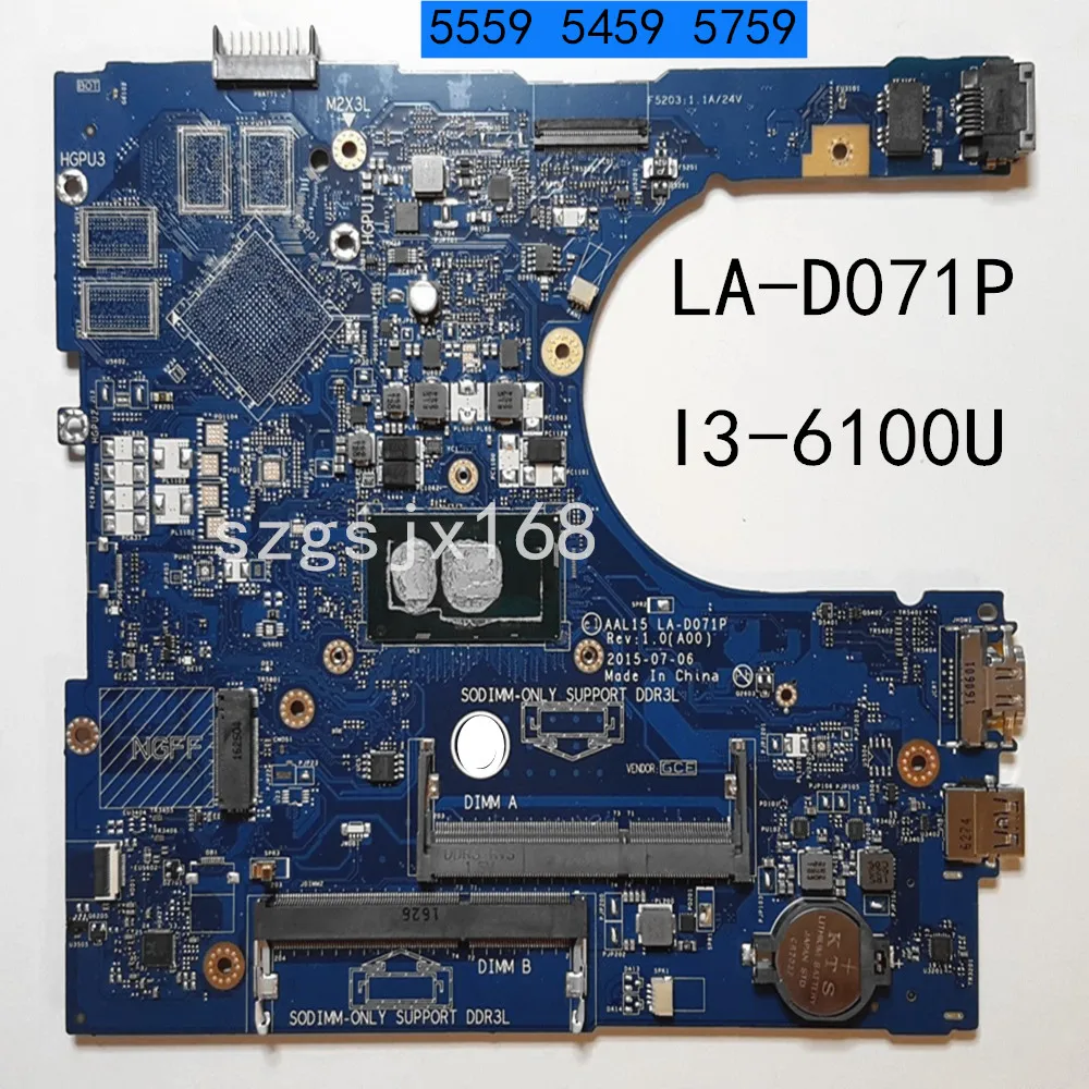 

FOR Dell Inspiron15 5559 5459 5759 Motherboard AAL15 LA-D071P I3-6100U , CN-027G19 27G19 100% testado