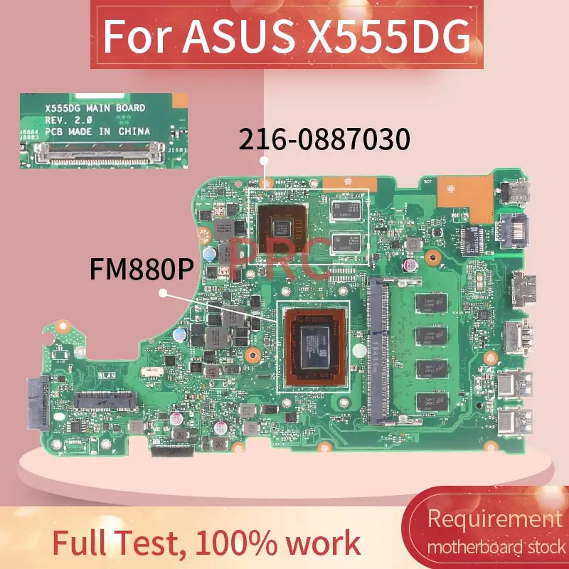 

60NB09A0 для ASUS X555DG FM880P Материнская плата ноутбука REV: 2,0 216-0887030 DDR3 Материнская плата для ноутбука