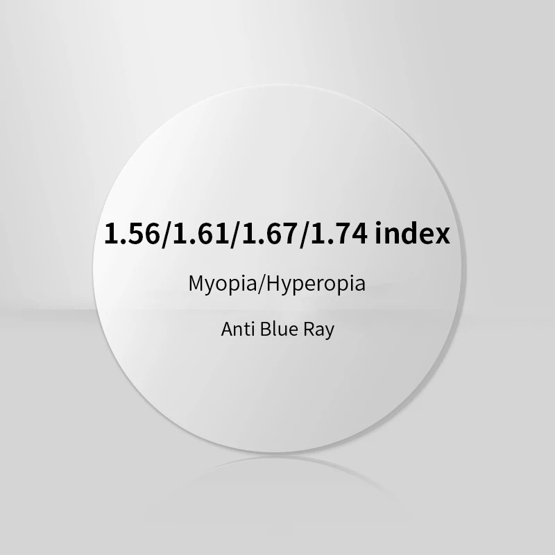 

1.56 1.61 1.67 1.74 Index Resin Prescription Lens Anti Blue Light Blocking Glasses Lens Myopia Hyperopia Presbyopia Lenses UV