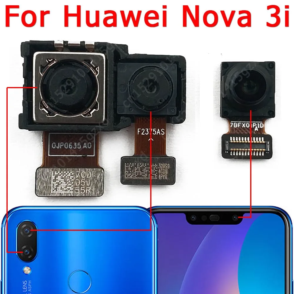 For Huawei Nova 3i Front Rear View Back Up Camera Frontal Main Facing Small Camera Module Flex Replacement Spare Parts