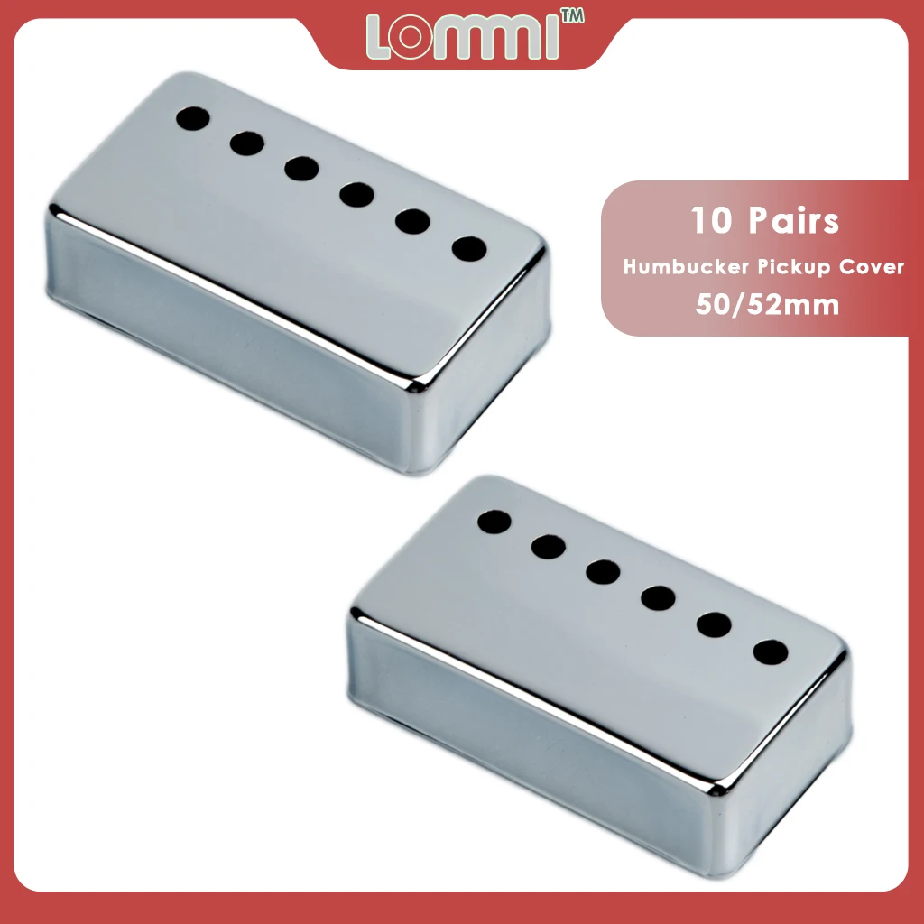 LOMMI 10 Pairs 20pcs Humbucker Pickup Cover 50/52mm Pole Spacing Bridge Neck Fits For Most LP Style Guitar Parts Chrome