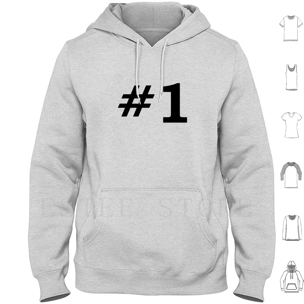 Number One Hoodies One Number One First No One The Best Top Winner Star Win Competition Compete Congratulations