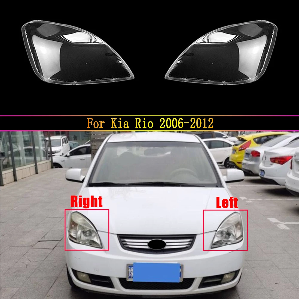 

For Kia Rio 2006-2012 Front Headlight Cover Transparent Lamp Shade Headlamp Lamp Shell Replace Original Lampshade Plexiglass