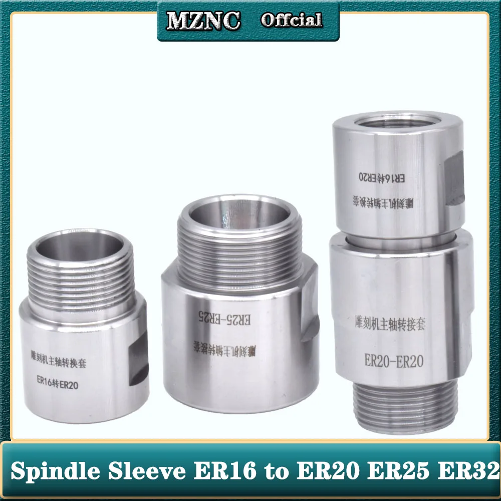 ER11 to ER16 to ER20 ER25 ER32 Spindle Sleeve Adapter Engraving Machine Spindle Motor Shaft Sleeve