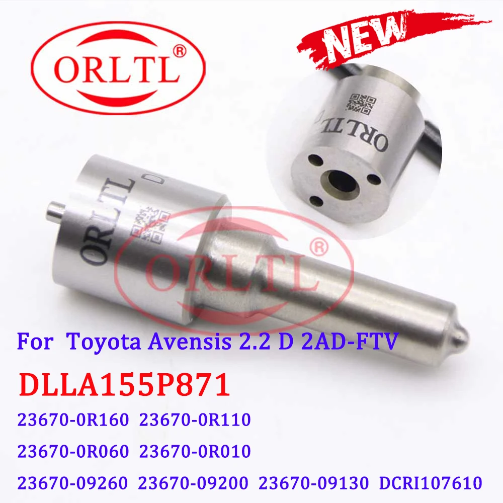 DLLA155P871 Diesel injector nozzle 23670-0R160 23670-0R110 23670-0R060 23670-0R010 23670-09260 23670-09200 for Toyota Avensis