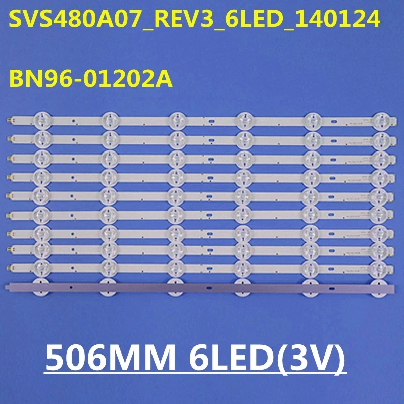 10PCS/Kit 505mm LED Backlight strip 6lamp SVS480A07-REV3-6LED-140124 For LED-48B800N 48PFS6909 48PFS6959 48PFK6949/12 LTA480HW03