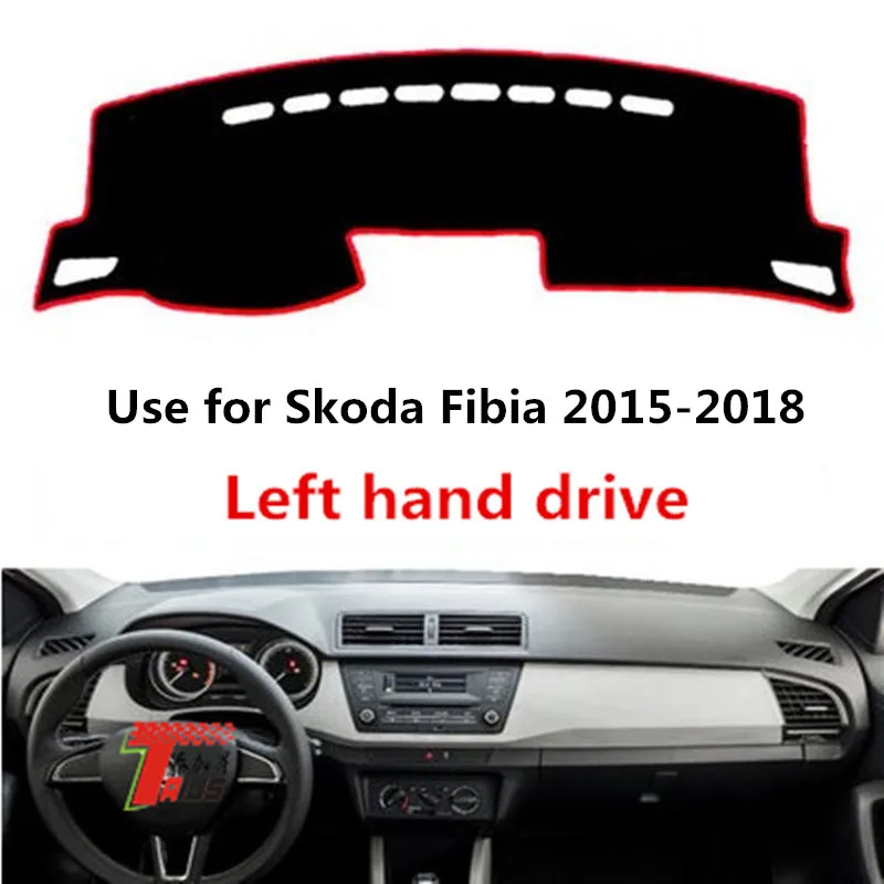 

TAIJS Factory 3Colors Sport High Quality Polyester Fibre Car Dashboard Cover For Skoda Fibia 2015 2016 2017 18 Left hand drive