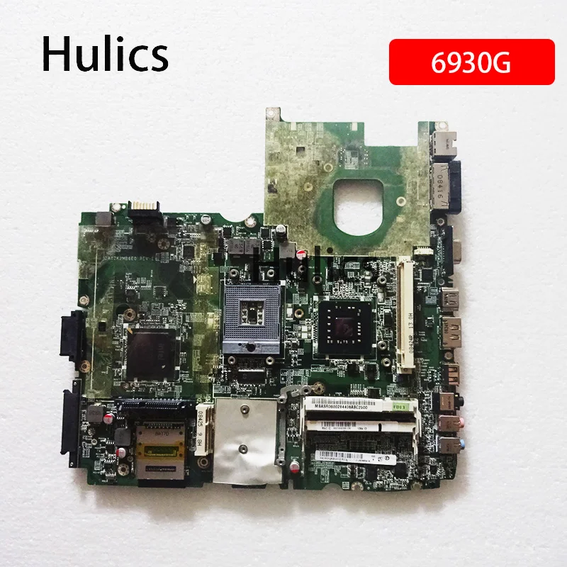 

Материнская плата Hulics для ноутбука Acer Aspire 6930 6930G, материнская плата PM45 DDR2 MBASR06002 DA0ZK2MB6E0