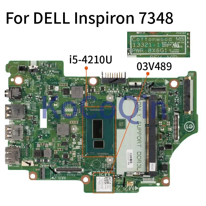 

I5-4210U For DELL Inspiron 13 3147 3148 7347 7348 7352 Notebook Mainboard CN-03V489 03V489 13321-1 SR1EF DDR3 Laptop Motherboard