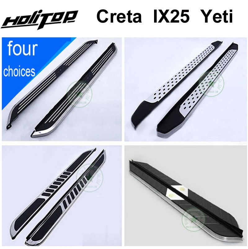 side bar side step running board for Skoda YETI  for Hyundai IX25 Creta,hot in China,4 choices,from ISO9001 factory, recomended