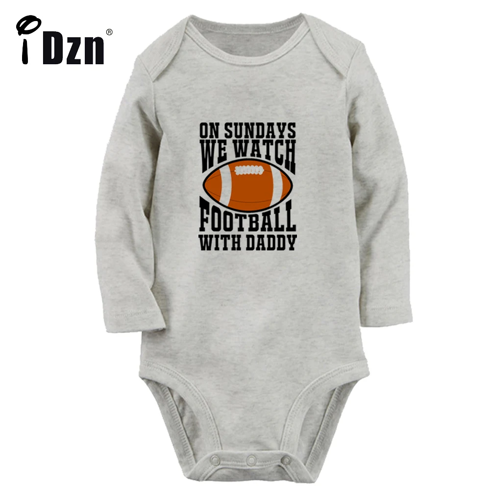 On Sundays We Watch Football With Daddy Baby Boys Cute Rompers Baby Girls Bodysuit Infant Long Sleeves Jumpsuit Newborn Clothes