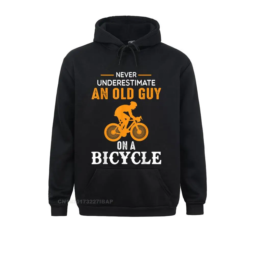 

Never Underestimate An Old Guy On A Bicycle Funny Cycling New Coming Men Sweatshirts Long Sleeve Hoodies Summer Hoods