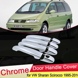 for Volkswagen VW Sharan Scirocco 1995~2010 Chrome Door Handle Cover Trim Catch Car Cap Styling Accessories 1996 1997 1998 1999