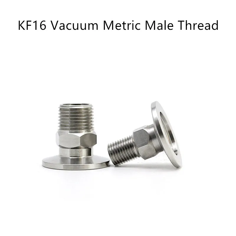 KF16 Vacuum Metric Male Thread Connector Flanged Adapter Male Thread Joint Vacuum Fittings Male Thread Tri Clamp Stainless Steel