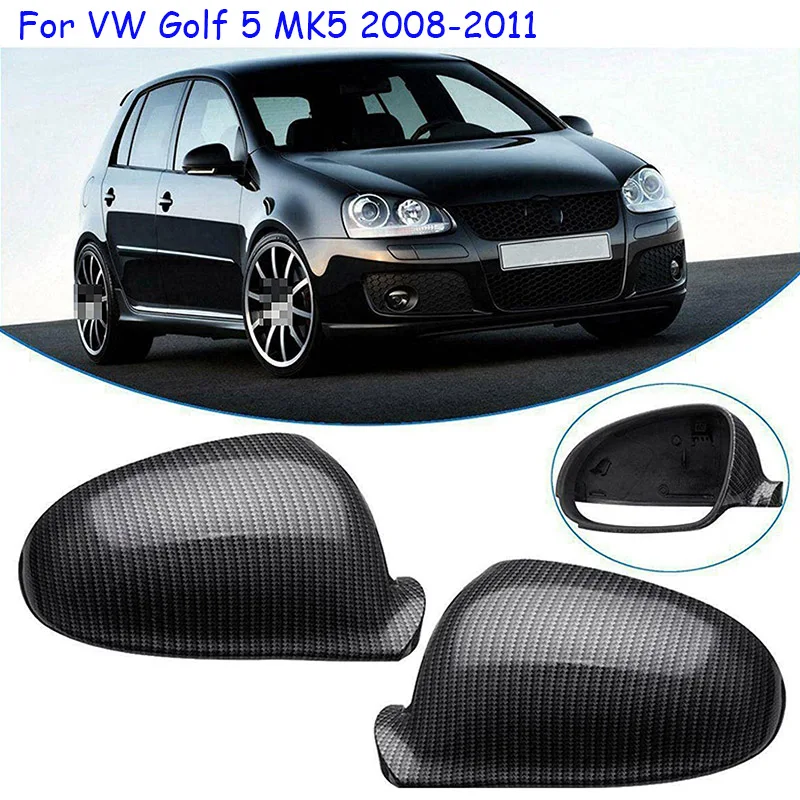 

Car Carbon Fiber Rearview Mirror Cover Replacement Rear View Mirror Caps Decorate Stickers For VW Golf 5 MK5 2008 2009 2010 2011