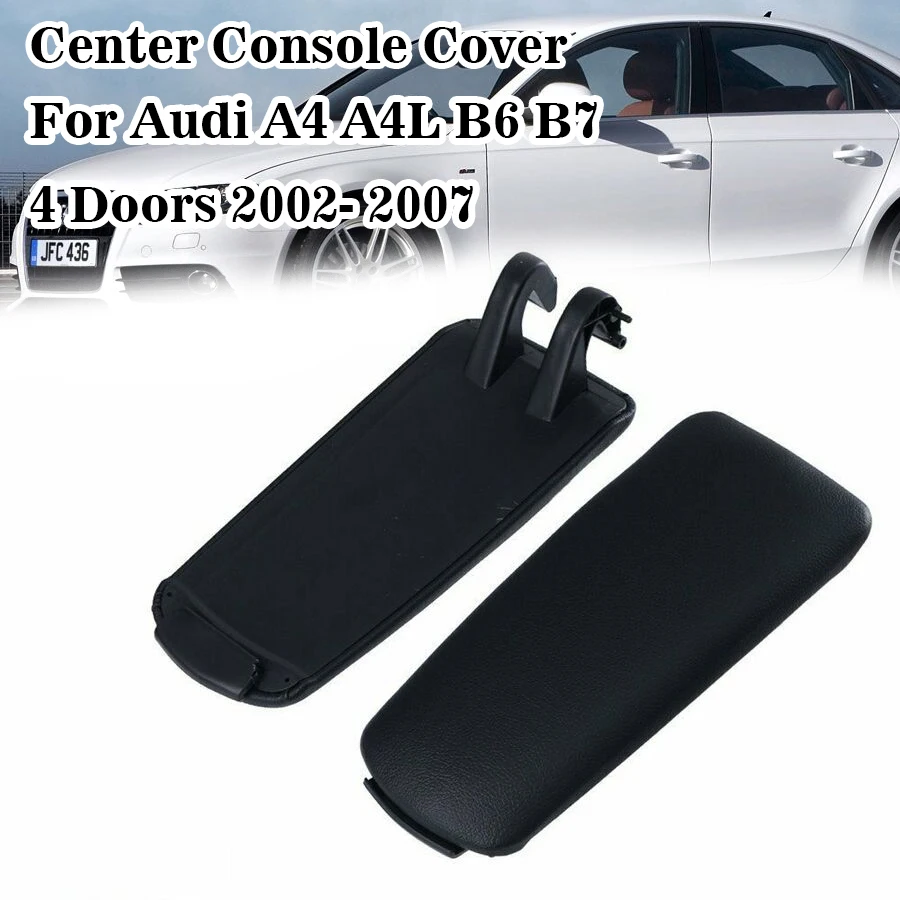 

New Car Center Console Leather Armrest Cover For Audi A4 A4L B6 B7 4Doors 2002 2003 2004 2005 2006 2007