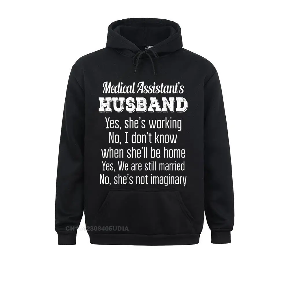 Medical Assistant's Husband Funny Anniversary Gift Hoodie Sweatshirts For Women Summer Fall Hoodies Long Sleeve Cute Clothes