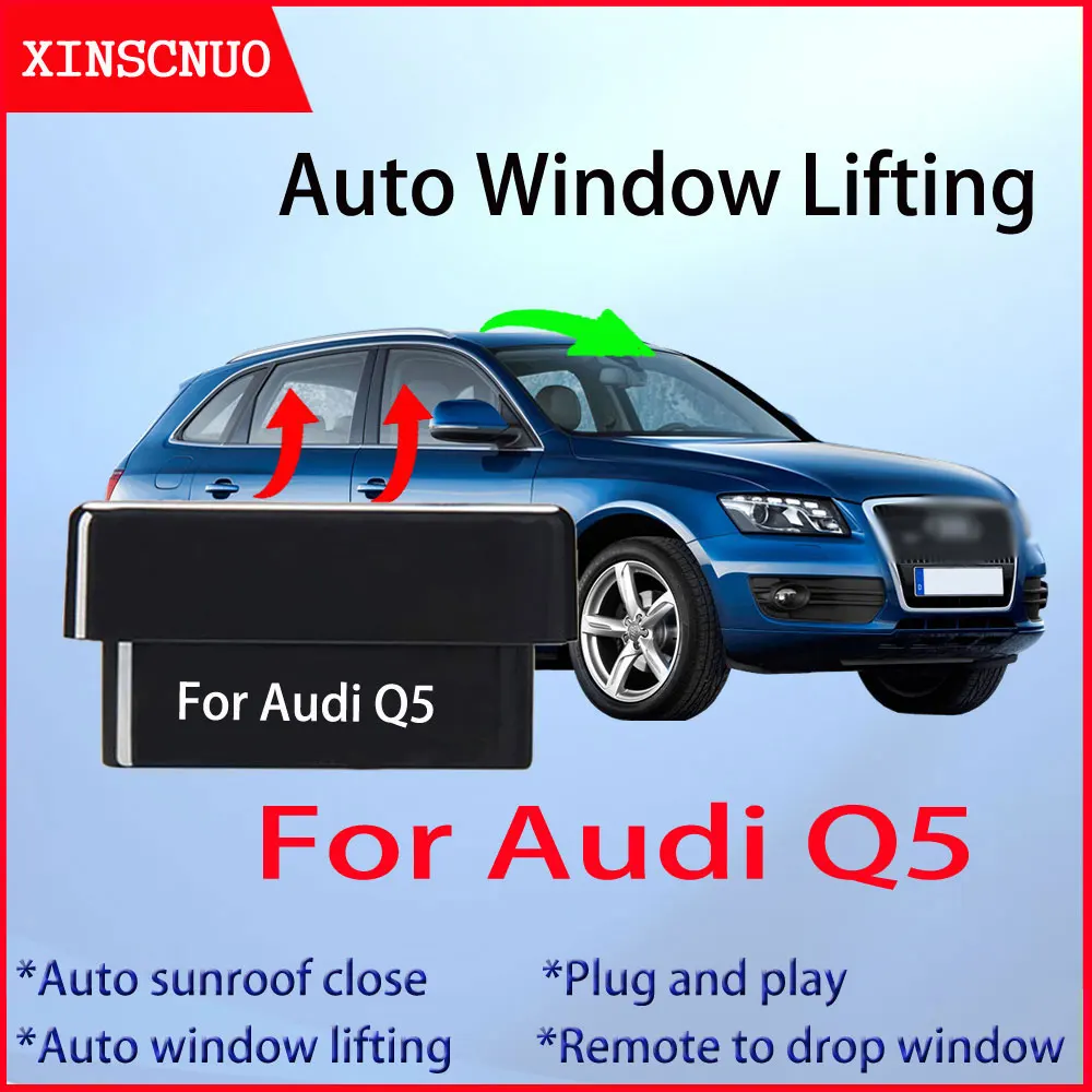 

Автомобильный прибор для закрытия окон для Audi Q5 2009-2018, автомобильное стекло, автомобильный аксессуар, пульт дистанционного управления OBD, автоматическое открывание солнцезащитной крыши, plug and play