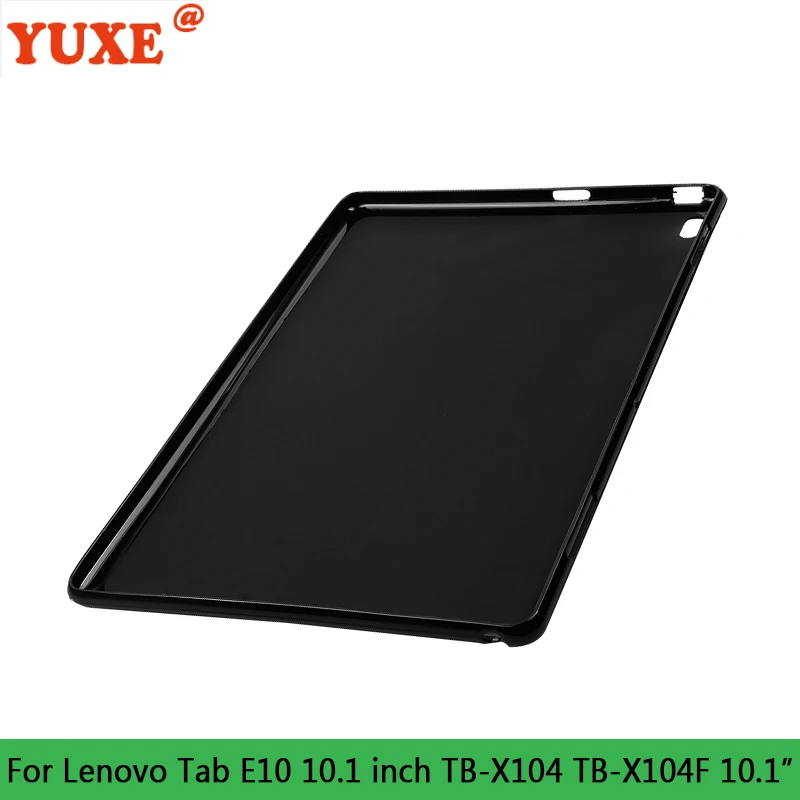 

Чехол для планшета Lenovo YOGA Tab E10 10,1 "TB-X104 TB-X104F 10,1 дюймов Funda задняя крышка силиконовый чехол из ТПУ с защитой от ударов при падении и крышка