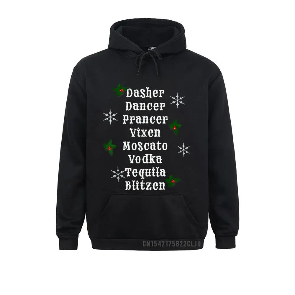 Newest Men Sweatshirts Dasher Dancer Prancer Vixen Moscato Vodka Tequila Blitzen Warm Crazy Hoodies Hoods Long Sleeve