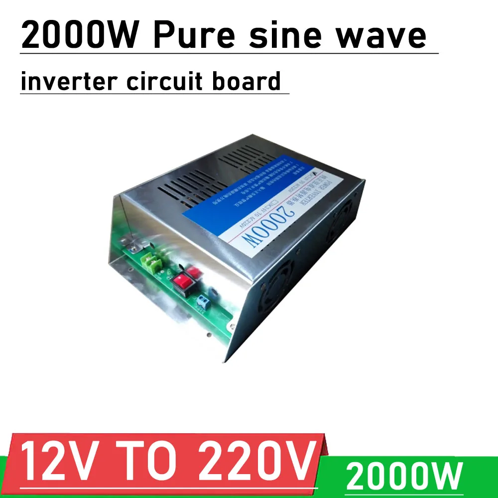 12v to 220V 2000W pure sine wave inverter DC -AC boost power converter Module