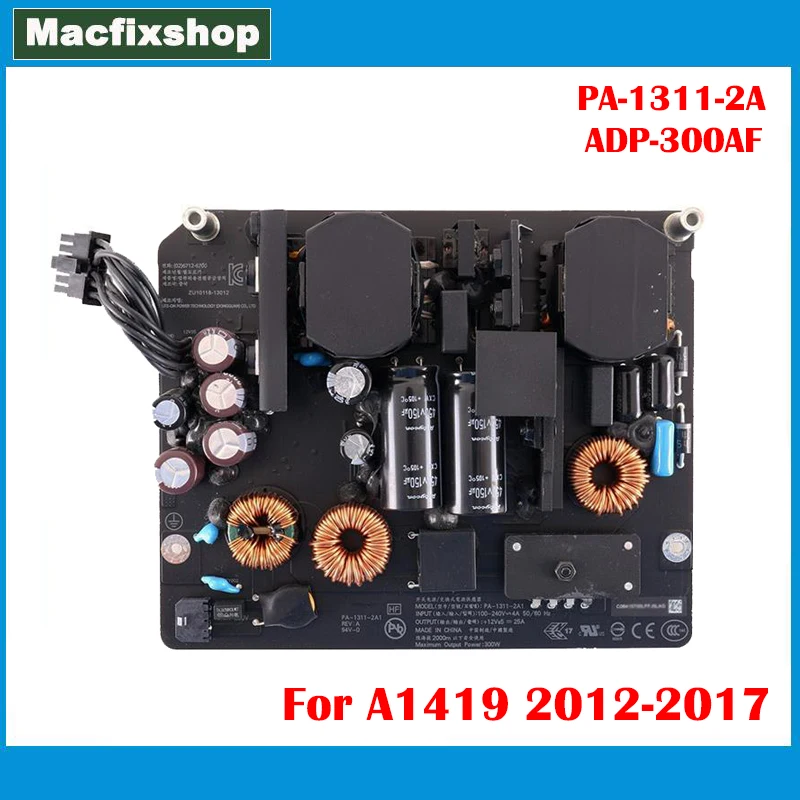 ADP-300AF PA-1311-2A A1419 Power Supply 2012-2017 Year For Imac 27 inch A1419 Power Board MD095 MD096 ME088 ME089 MF886 MF885