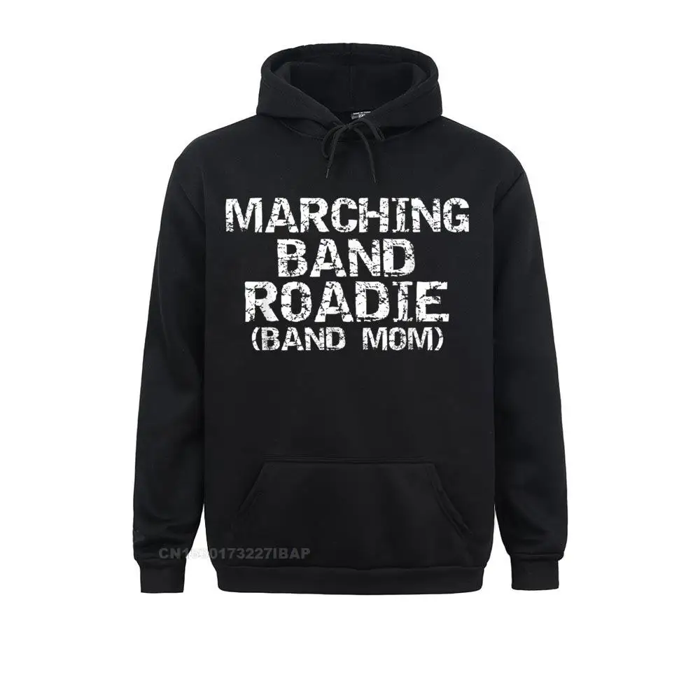 Marching Band Roadie Band Mom Shirt Funny Mother Hooded Pullover Novelty Hoodies For Men Family Printed On Hooded Pullover