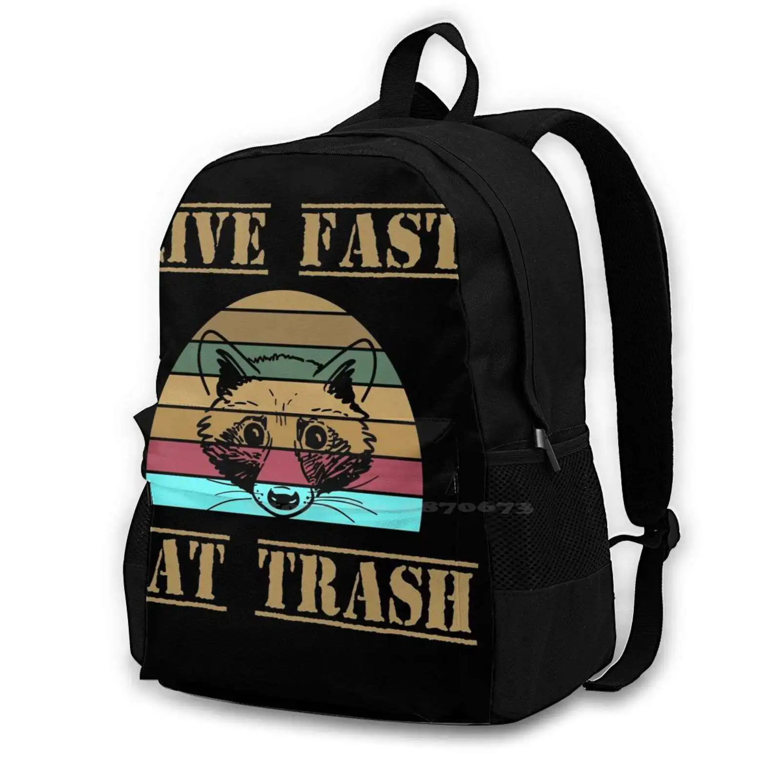 New Arrival Live Fast Eat Trash Shirt Funny Saying Tshirt Bear Shirt Funny Quote School Bags For Teenage Girls Laptop Travel