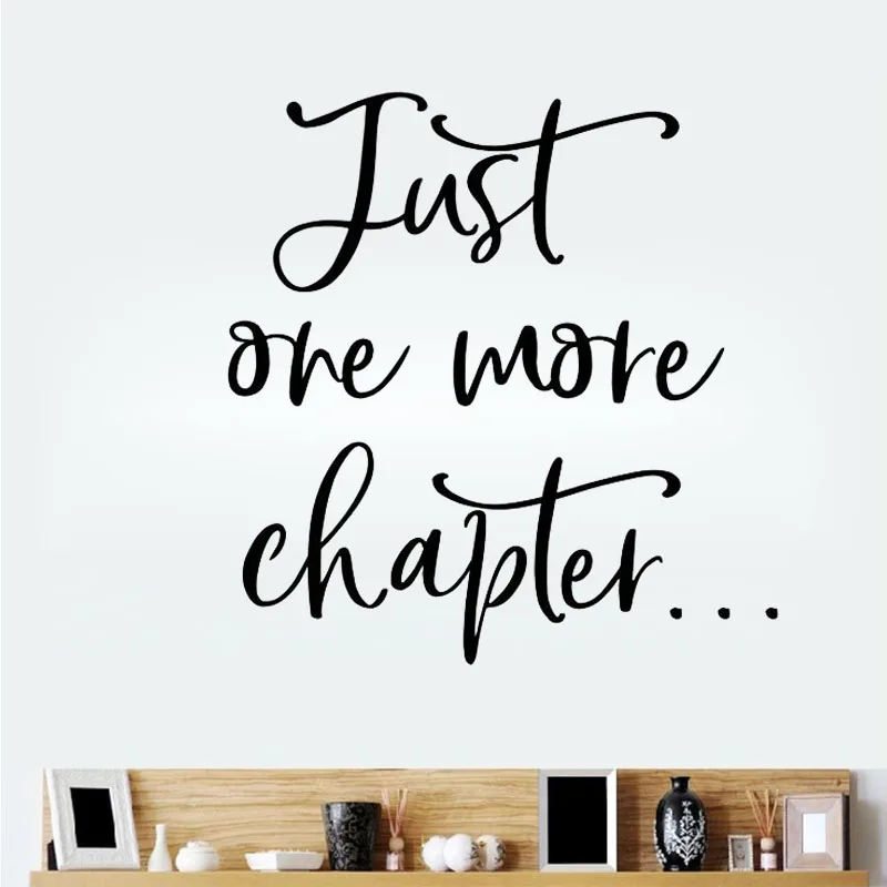 Just One More Chapter Wall Sticker Reading Wall Decal Reading Corner Kids Children Room Decoration Library Decor Wallpaper