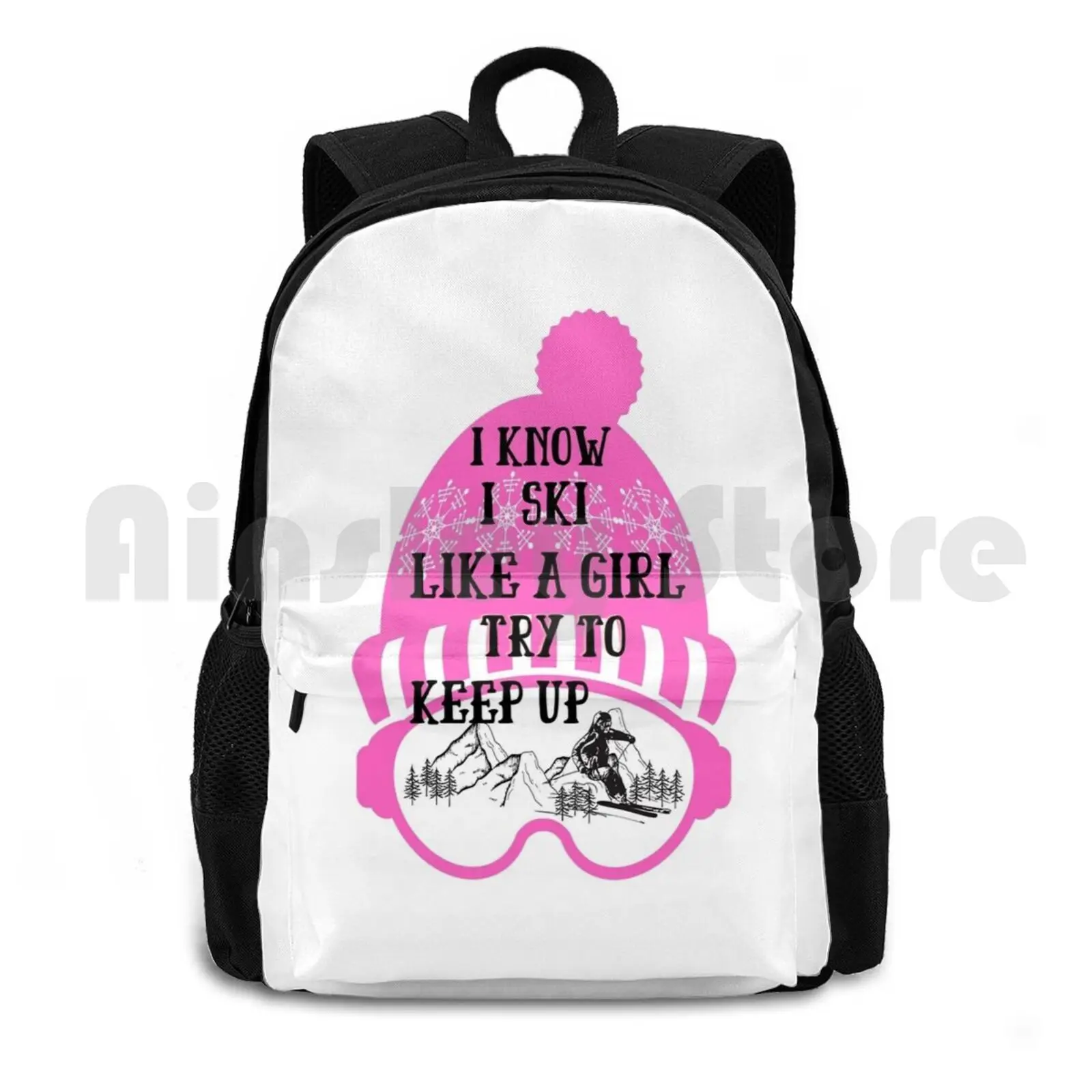 

Ski Like A Girl Outdoor Hiking Backpack Waterproof Camping Travel I Know I Ski Like A Girl Try To Keep Up Ski Like A Girl Girls