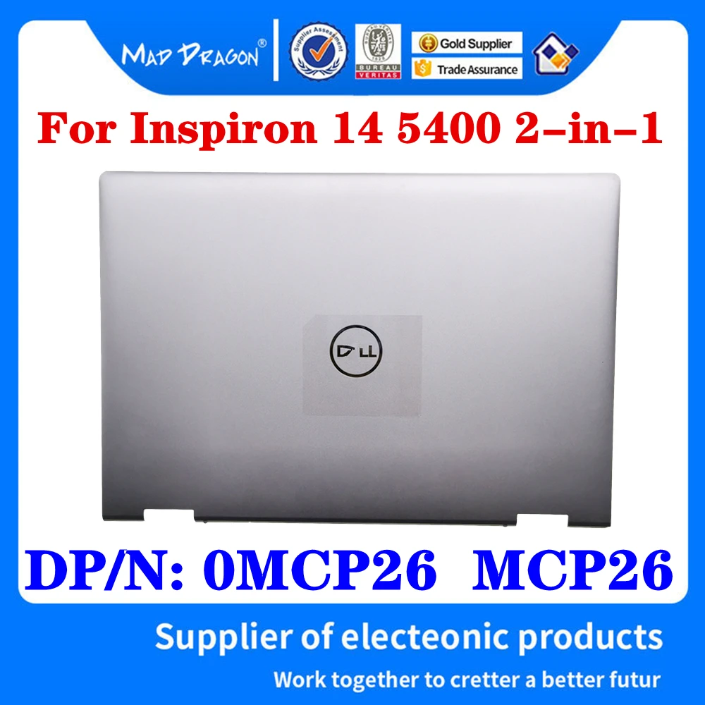 

New Original 0MCP26 MCP26 460.0K603.0001 For Dell Inspiron 14 5400 2-in-1 Laptop LCD Top Cover LCD Back Cover A Shell Silver