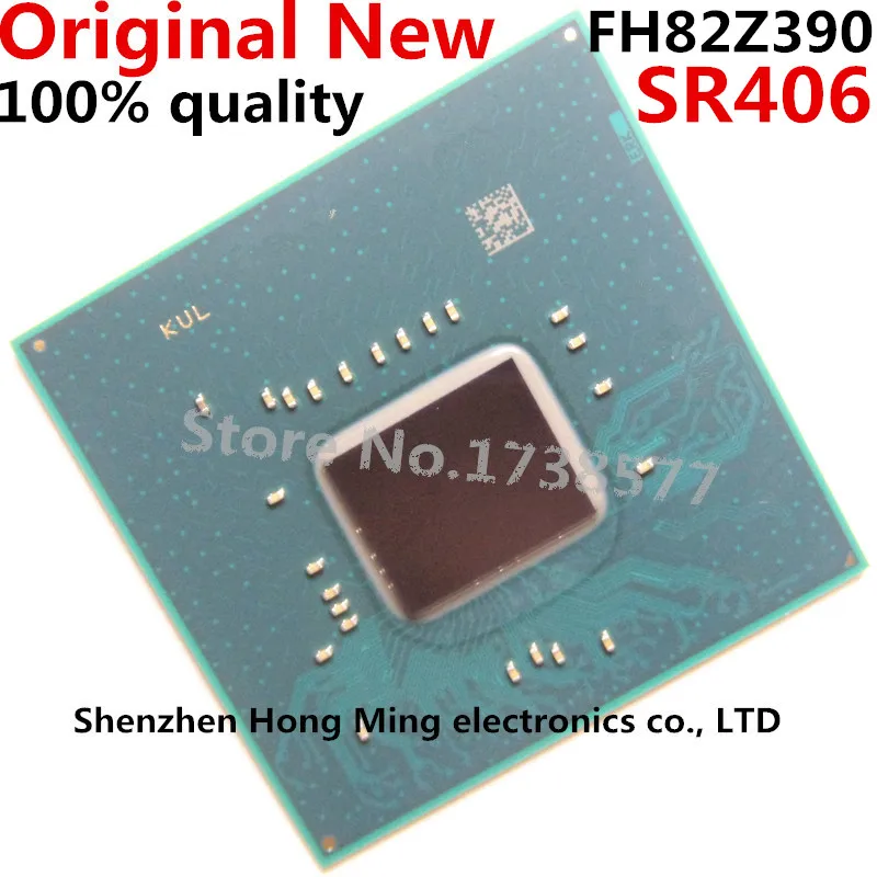 100% nowy Chipset SR406 FH82Z390 BGA