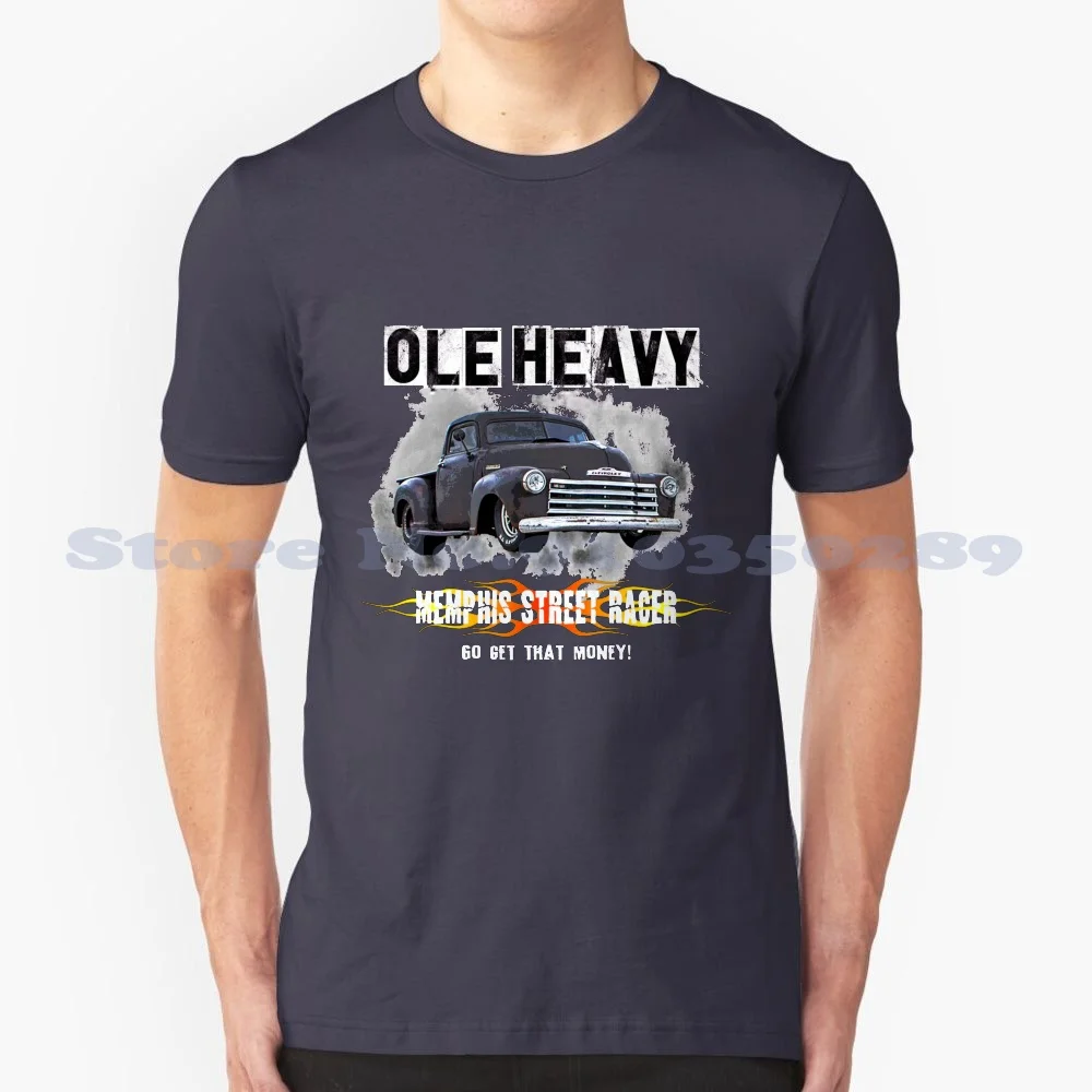 Ole Heavy Truck Street Racer Memphis 100% Cotton T-Shirt Ole Heavy Jj Da Boss Memphis Street Racer Street Racing Outlaws