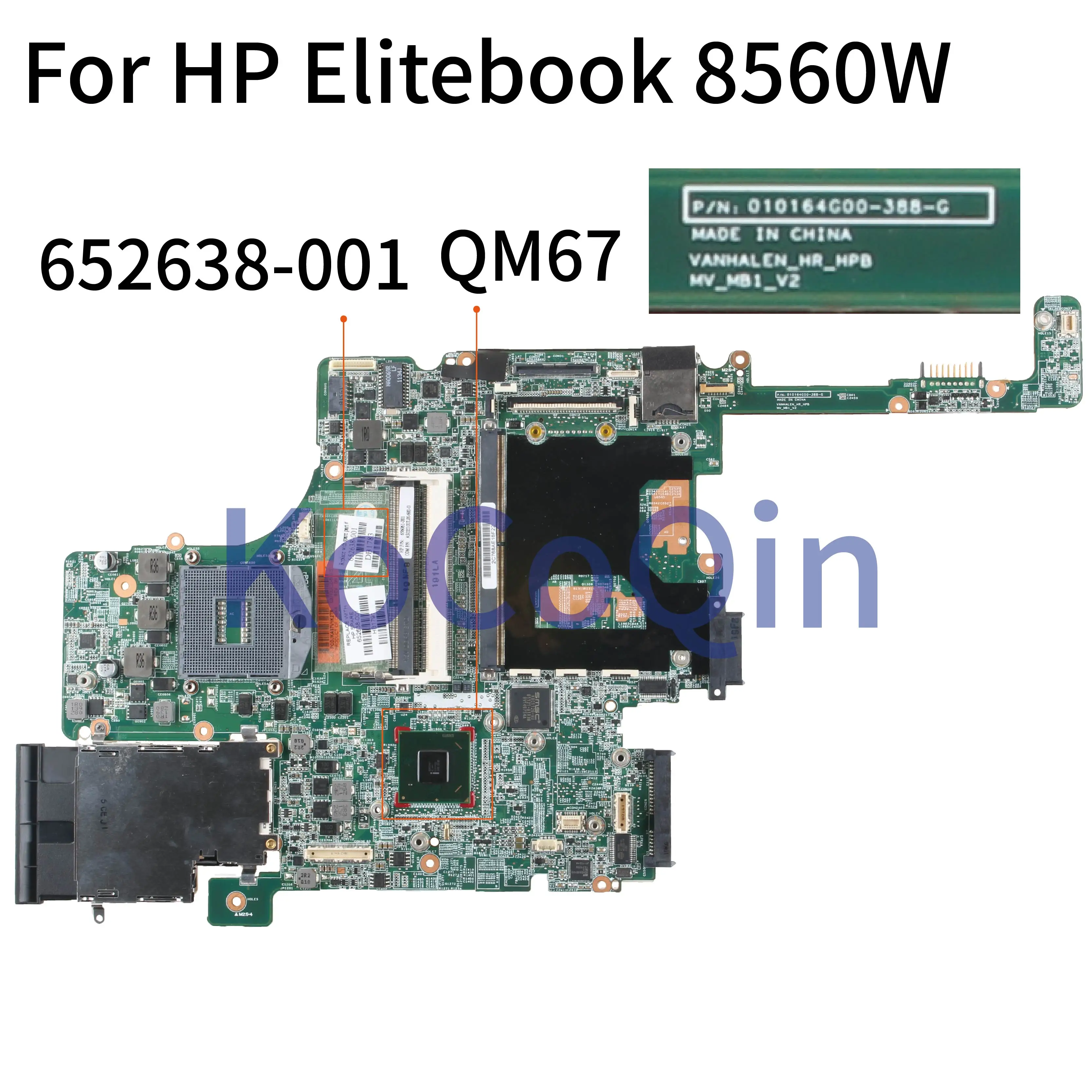 KoCoQin Laptop motherboard For HP Elitebook 8560W QM67 4 ram slots Mainboard 010164G00 652638-001  652638-001