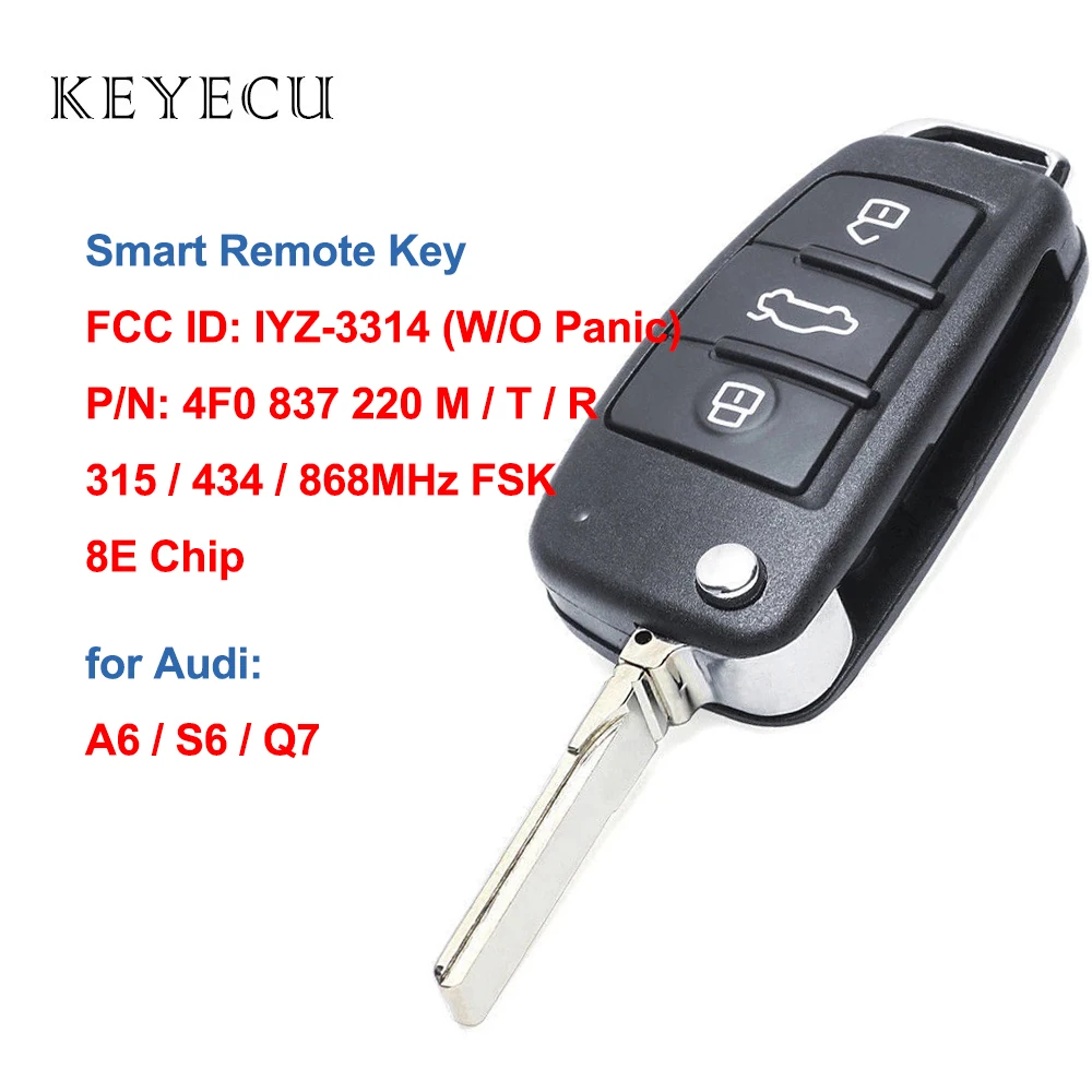 

FSK 315MHz 434MHz 868MHz 8E Chip for Audi A6 S6 Q7 2004-2015 Remote Key Fob IYZ 3314 4F0837220R 4F0837220M 4F0837220T