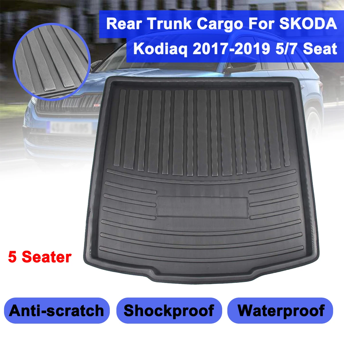 Matt Mat For SKODA Kodiaq 5/7 Seat Seater 2017 2018 2019 Floor Carpet Kick Pad Car Cargo Liner Boot Tray Rear Trunk Cover