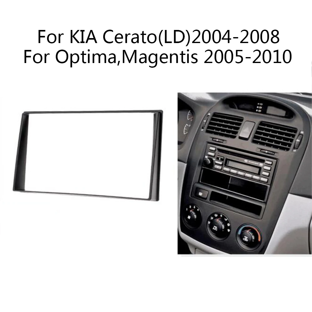 11-072 Car Radio Stereo Fascia Install Trim Dash Frame Kit For KIA Cerato (LD) 2004-2008 Optima Magentis 2005-2010