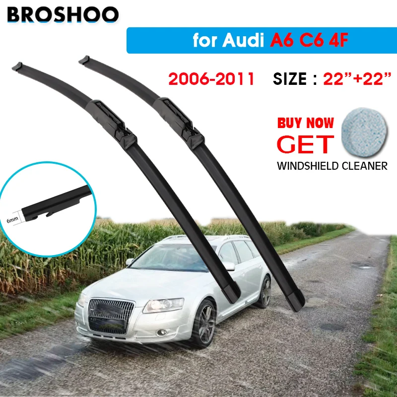 

Car Wiper Blade For Audi A6 (C6 4F) 22"+22" 2006-2011 Auto Windscreen Windshield Wipers Blades Window Wash Fit Claw Arms