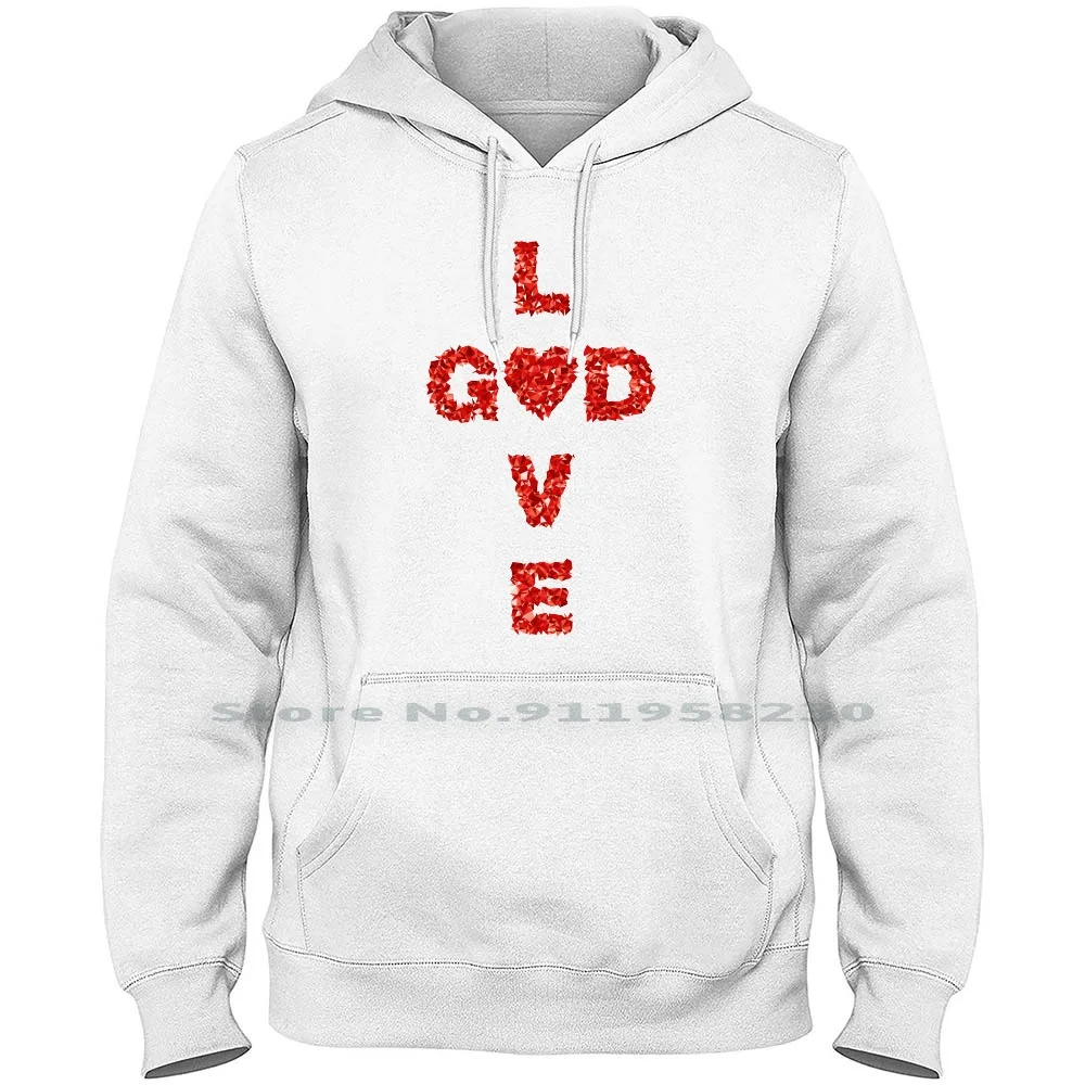 I Love God Men Women Hoodie Pullover Sweater 6XL Big Size Cotton Property I Love Agent Ship Love Home Hip God Buy Me Go