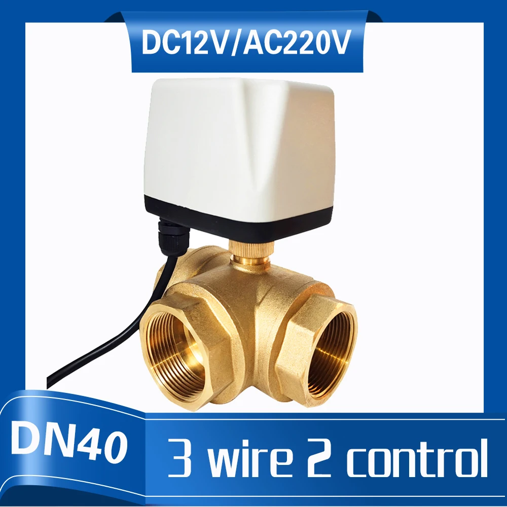 

DN40 3 WAY Electric Auto Valve 220V, Actuated motorized Valve 1-1/2" Brass Valve with 3 wires 2 control for water supply tank