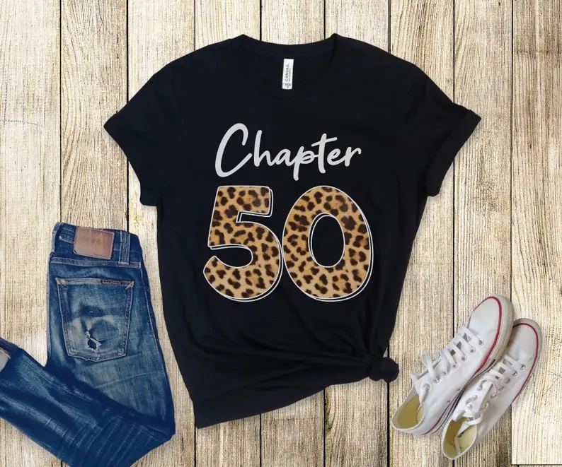 

Chapter 50 Leopard (Short-Sleeve Unisex T-Shirt) Funny Gift for 50th Birthday Celebration 100% cotton y2k crop top Drop shipping