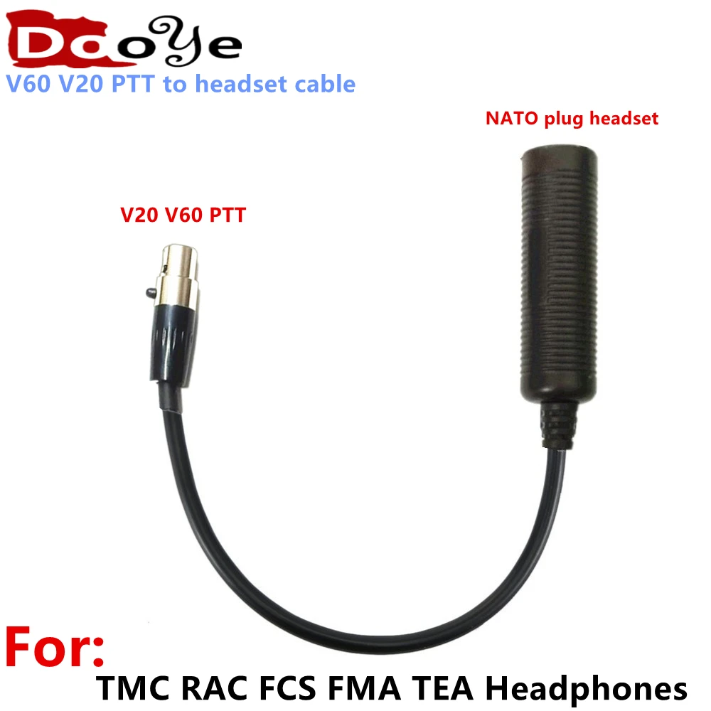 For connect the FCS V20 V60 PTT with the FCS AMP TMC RAC FMA TEA  active headphones cable to connect，KN6 plug to NATO connector