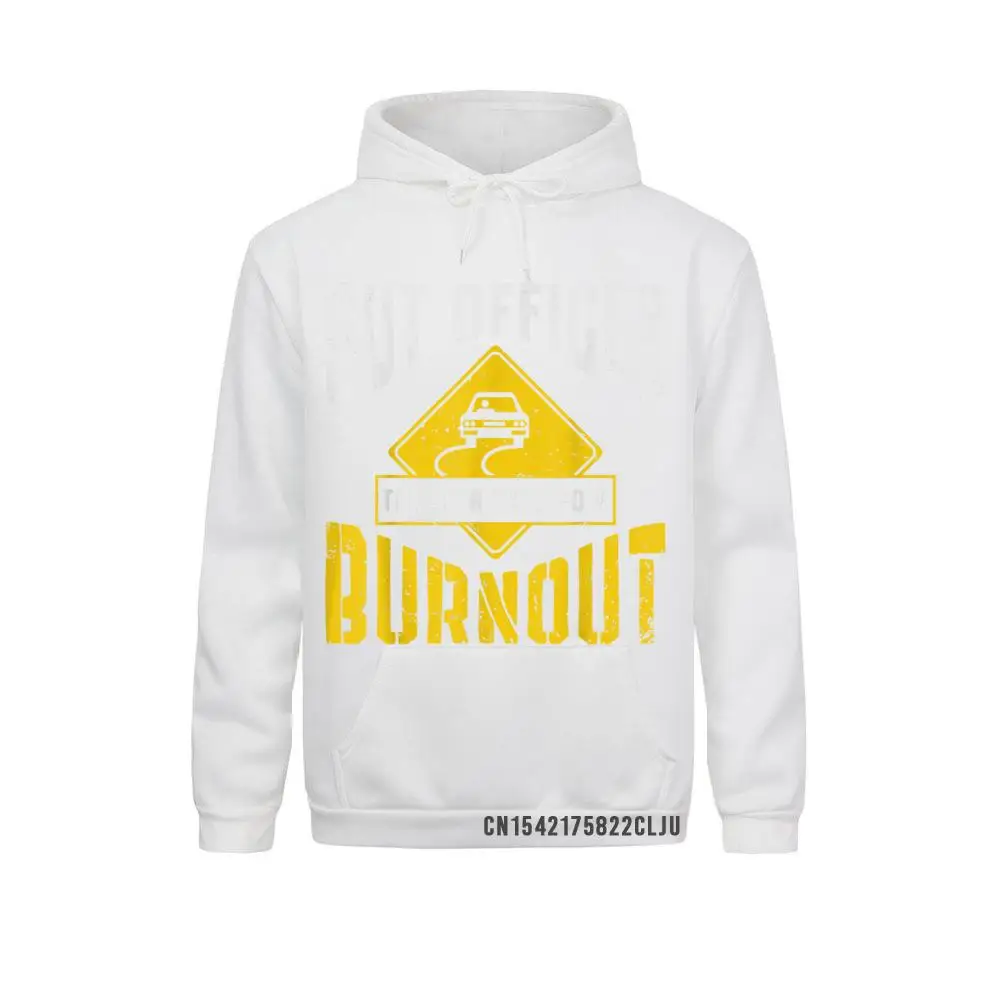 Aber Offizier Die Zeichen Sagte Tun EINE Burnout Lustige Auto Mechaniker Warme 3D Gedruckt Tag der Arbeit Hoodies Hauben 2021 Rabatt männer Sweatshirts