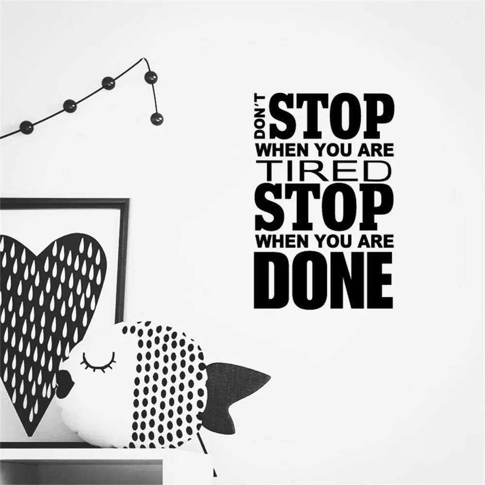 Home Gym Design Wall Sticker Quotes - Don't Stop When You Are Tired Stop When You Are Done Vinyl Wall Decals Motivation