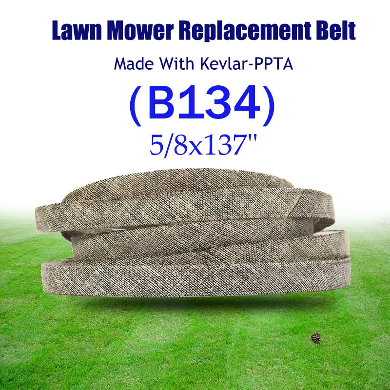 

Make with Kevlar Lawn Mower Belt 5/8x137" B134 for MTD/CUB CADET，T/ORO，BB135 ref, AYP，C/RAFTSMAN，H/USQVARNA，J/ohn Deere Triangle