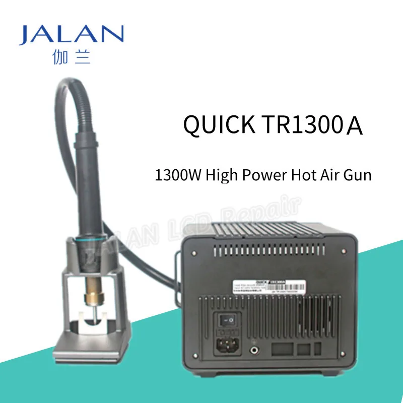 

QUICK TR1300A Hot Air Gun 1300W For Mobile Phone Repair Soldering Station BGA Welding Rework Station